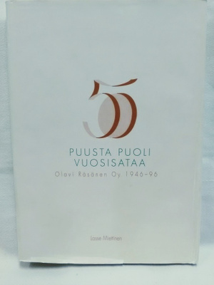 Puusta puoli vuosisataa - Lasse Miettinen (sid.)