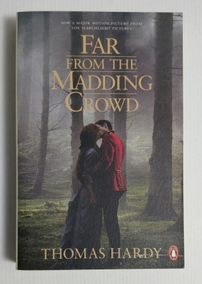 Thomas Hardy - Far From the Madding Crowd