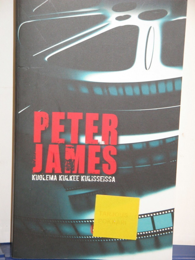 Peter James : KUOLEMA KULKEE KULISSEISSA