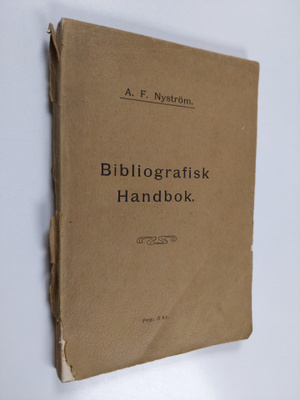 A. F. Nyström : Handbok i nordisk bibliografi vidkommande...
