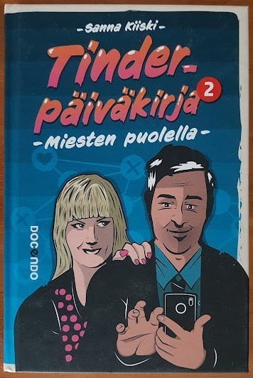 Sanna Kiiski: Tinder-päiväkirja 2 - Miesten puolella