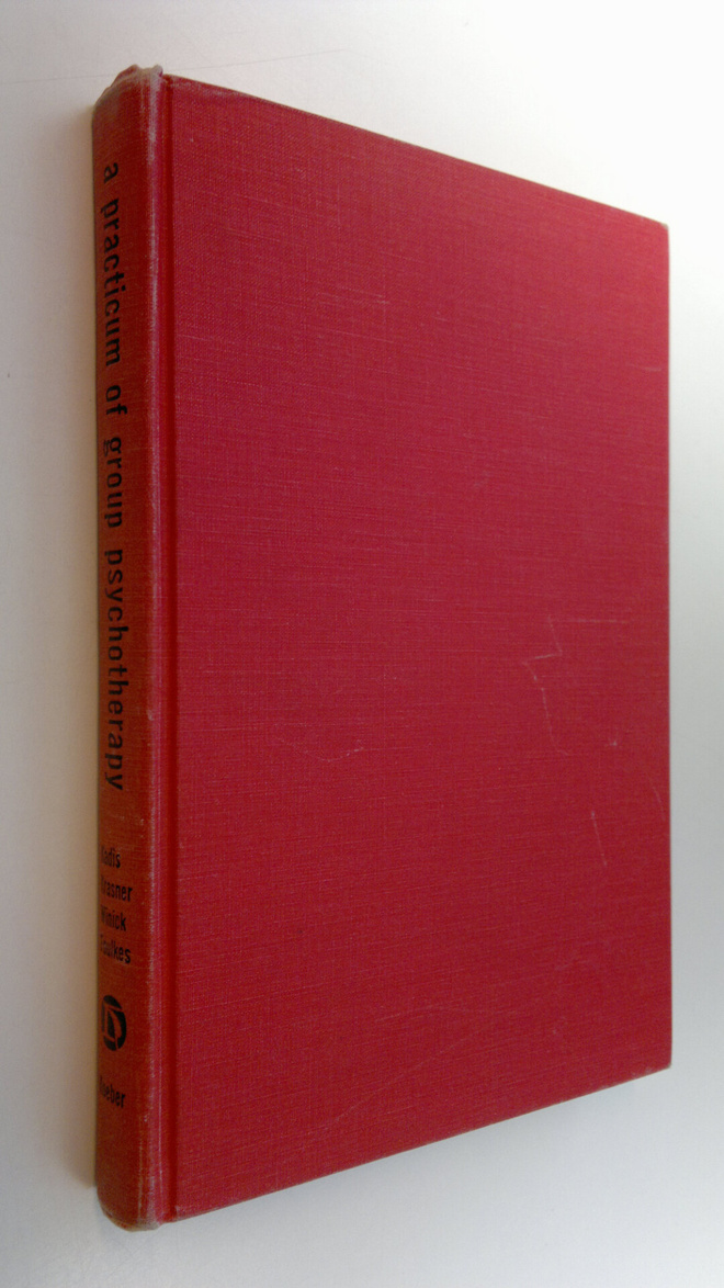 Asya L. Ym. Kadis : A Practicum of Psychotherapy