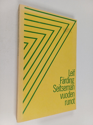Leif Färding : Seitsemän vuoden runot