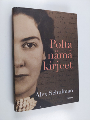 Alex Schulman : Polta nämä kirjeet