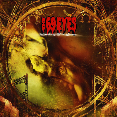 THE 69 EYES : Wasting the dawn