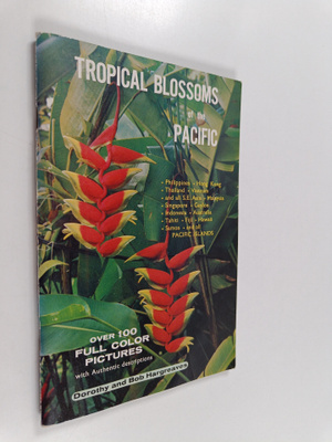 Dorothy Hargreaves ym. : Tropical Blossoms of the Pacific