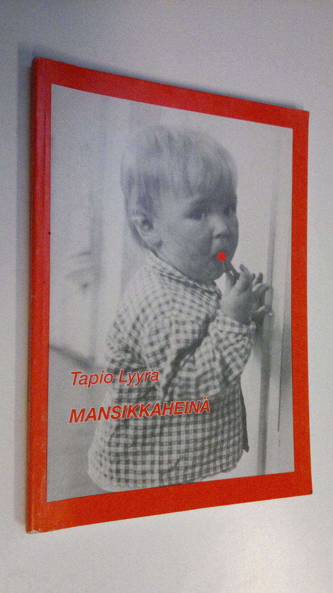 Tapio Lyyra : Mansikkaheinä