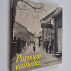 Lauri Heiman : Porvoon vaiheita - pikkukuva 1