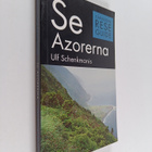 Ulf Schenkmanis : Se Azorerna - pikkukuva 1