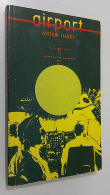Arthur Hailey : Airport