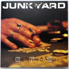 JUNKYARD Sixes, Sevens & Nines CD 1991 HUIPPUKUNTO - pikkukuva 1