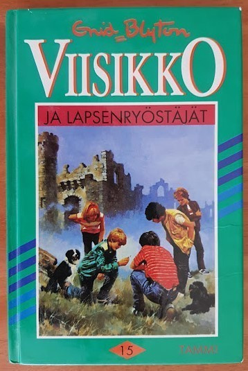 Enid Blyton: Viisikko ja lapsenryöstäjät