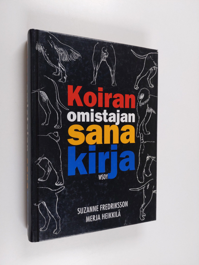 Suzanne Fredriksson : Koiranomistajan sanakirja