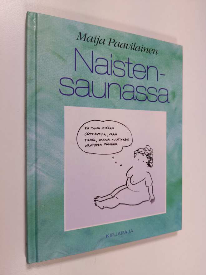Maija Paavilainen : Naistensaunassa