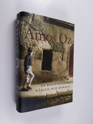 Amos Oz : En berättelse om kärlek och mörker