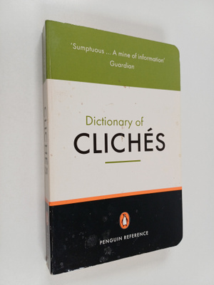 Julia Cresswell : The Penguin Dictionary of Cliches