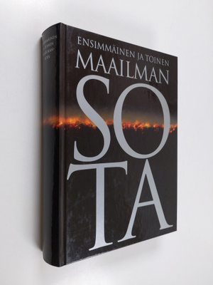 Heikki Eskelinen ym. : Ensimmäinen ja toinen maailmansota
