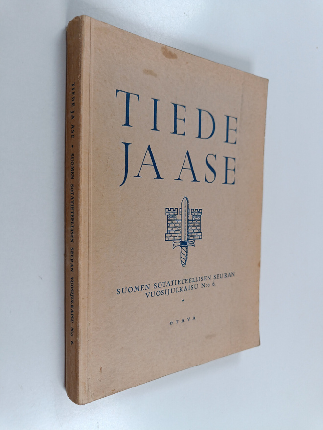 Tiede ja ase 6 : suomen sotatieteellisen seuran vuosijulk...