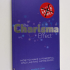 Andrew Leigh : The Charisma Effect : How to Make a Powerf... - pikkukuva 1