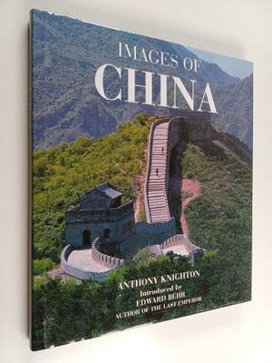 Edward Behr ym. : Images of China
