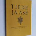 Tiede ja ase : Suomen sotatieteellisen seuran vuosijulkai... - pikkukuva 1