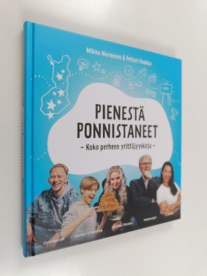 Mikko Nurminen : Pienestä ponnistaneet : koko perheen yri...