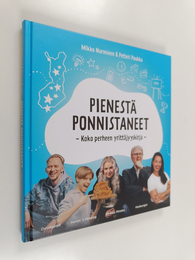 Mikko Nurminen : Pienestä ponnistaneet : koko perheen yri...
