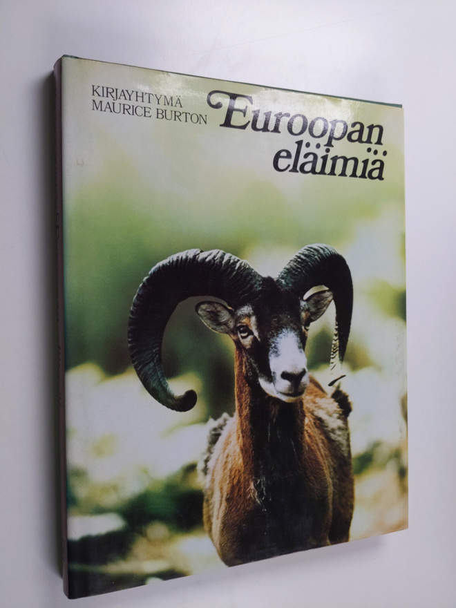 Maurice Burton : Euroopan eläimiä : luonnonekologian ylei...