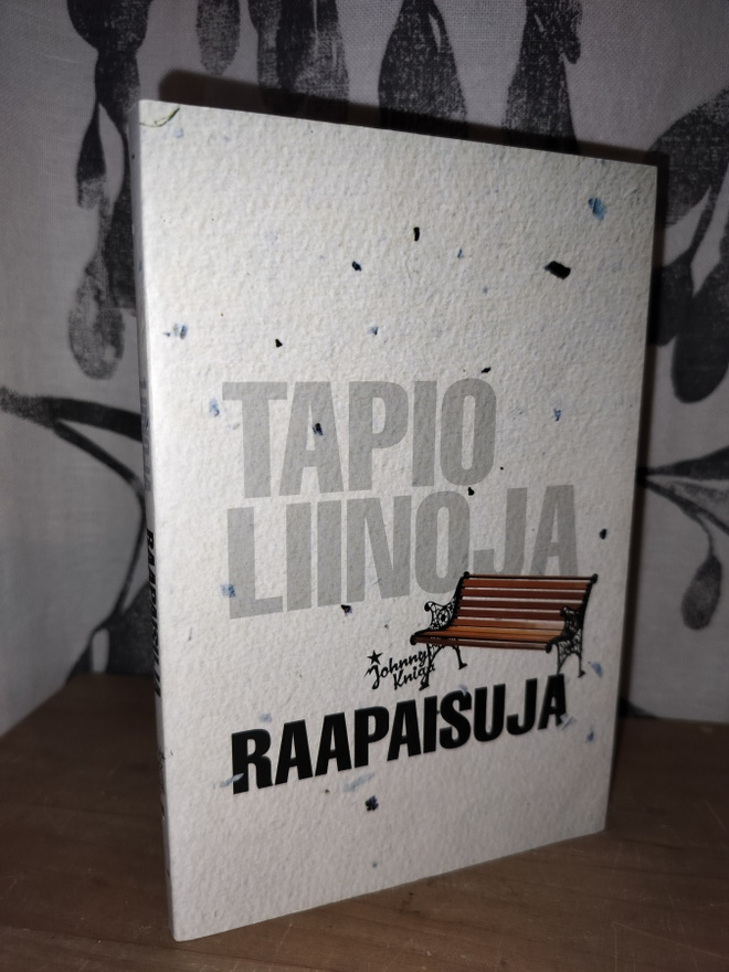 Tapio Liinoja - Raapaisuja - 1.p.Uusi