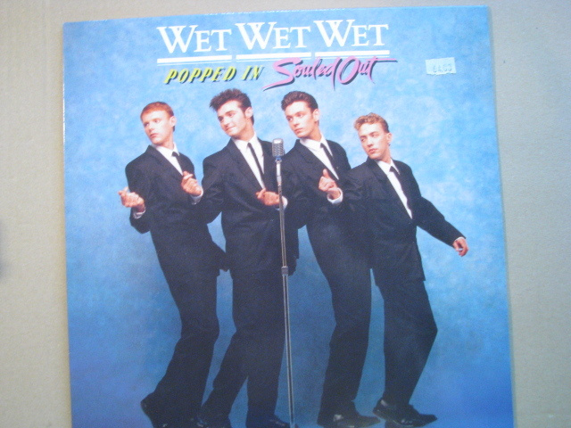 WET WET WET - Popped In Souled Out
