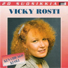 Vicky Rosti 20 suosikkia CD - pikkukuva 1