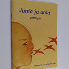Junia ja unia : antologia - pikkukuva 1