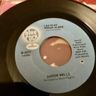 JUNIOR WELLS: Leave My Woman Alone * I Can’t …*USA 1968 - pikkukuva 1
