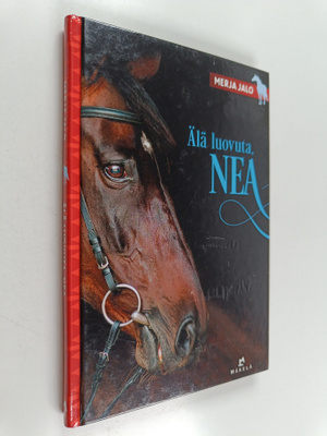 Merja Jalo : Älä luovuta, Nea