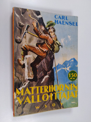Carl Haensel : Matterhornin valloittajat