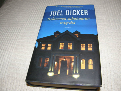 Joël Dicker Baltimoren sukuhaaran tragedia -sid