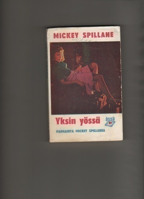Spillane: Yksin yössä, Valpas-mainos 1970, nid., K3