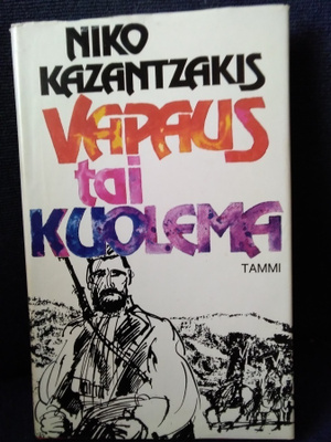 Niko Kazantzakis: Vapaus tai kuolema