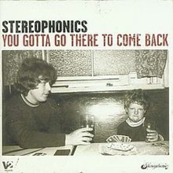 Stereophonics - You Gotta Go There to Come Back CD