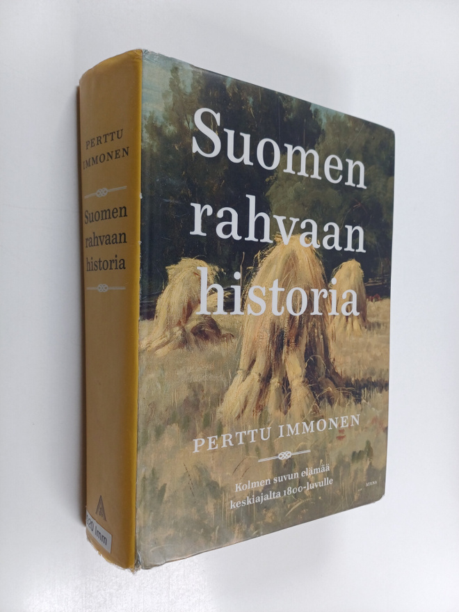 Perttu Immonen : Suomen rahvaan historia : kolmen suvun e...
