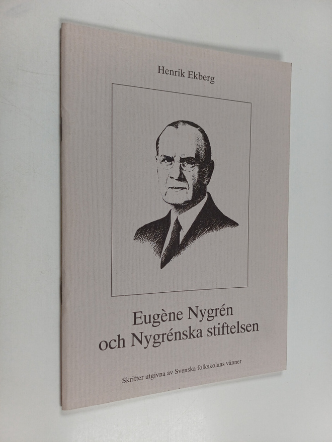 Henrik Ekberg : Eugene Nygren och Nygrenska stiftelsen