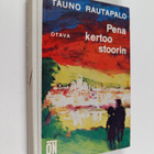 Tauno Rautapalo : Pena kertoo stoorin (signeerattu, tekij... - pikkukuva 1