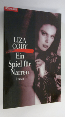 Liza Cody : Spiel fur Narren : roman