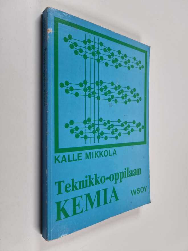 Kalle Mikkola : Teknikko-oppilaan kemia