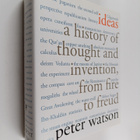 Peter Watson : Ideas - A History of Thought and Invention... - pikkukuva 1