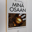 Mari Aulanko : Minä osaan : anna aivojesi toimia - pikkukuva 1