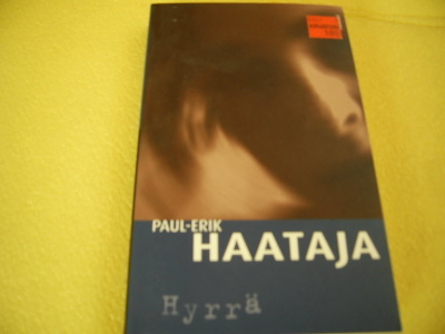 PAUL-ERIK HAATAJA: HYRRÄ
