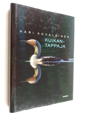 Kari Kovalainen : Kuikantappaja