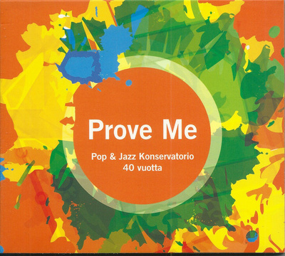 PROVE ME - Pop & Jazz Konservatorio 40 vuotta