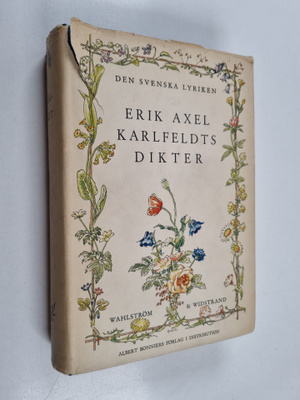 Erik Axel Karlfeldt : Erik Axel Karlfeldts dikter - Den s...